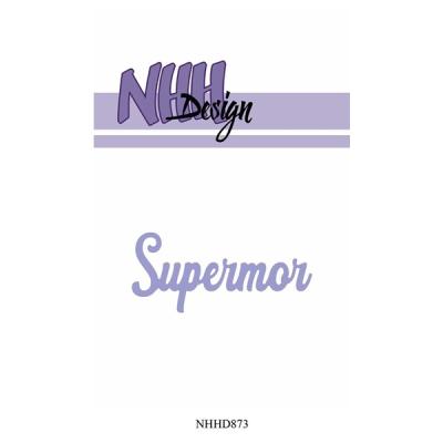 NHH Design - Die, Supermor